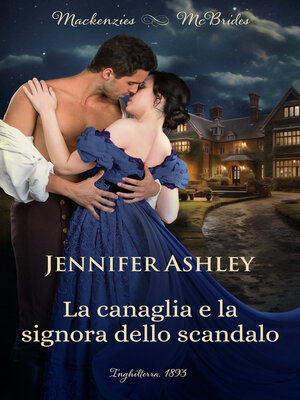 cover image of La canaglia e la signora dello scandalo